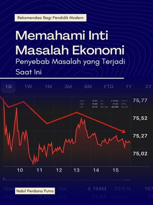 cover image of Memahami Inti Masalah Ekonomi-Penyebab Masalah yang Terjadi Saat Ini